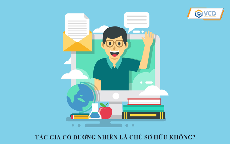 Tác giả có đương nhiên là chủ sở hữu quyền tác giả không?