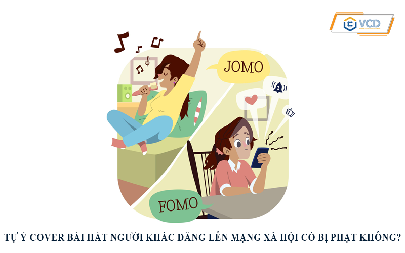 Tự ý cover bài hát người khác đăng lên mạng xã hội có bị phạt không?