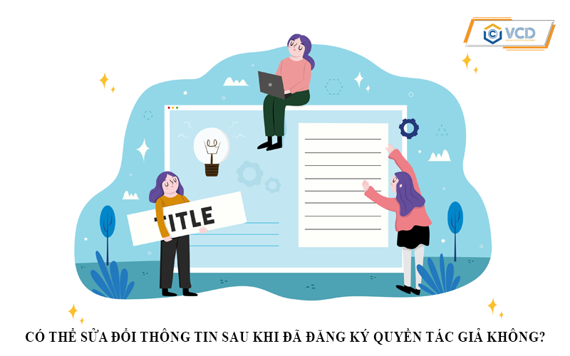 Có thể sửa đổi thông tin sau khi đã đăng ký quyền tác giả không?