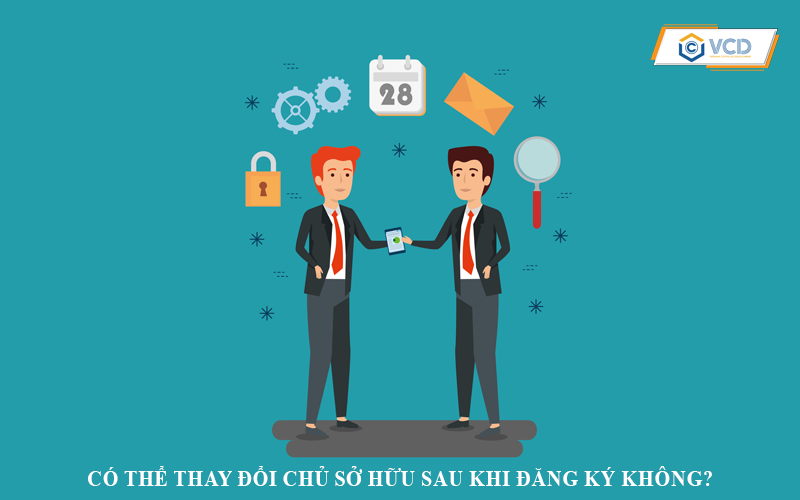 Có thể thay đổi chủ sở hữu sau khi đăng ký bản quyền không?
