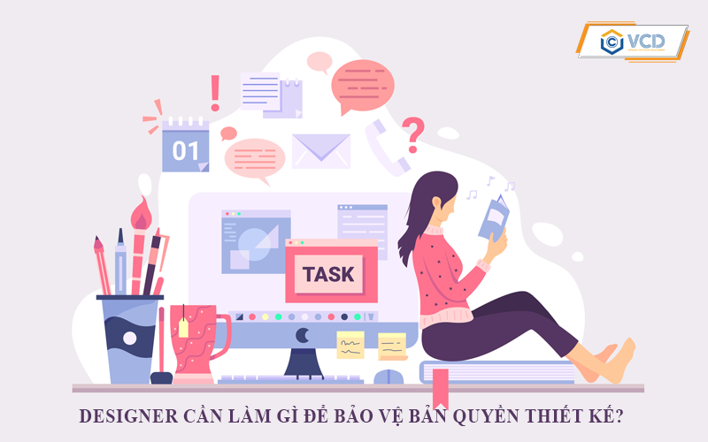 Designer cần làm gì để bảo vệ bản quyền thiết kế?