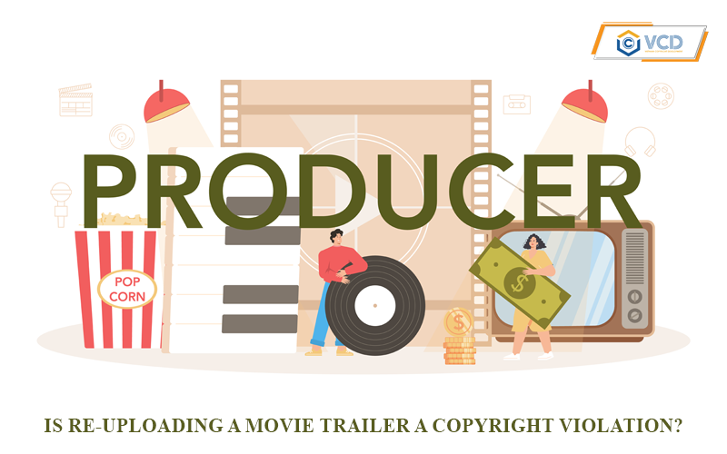 Is re-uploading a movie trailer a copyright violation?