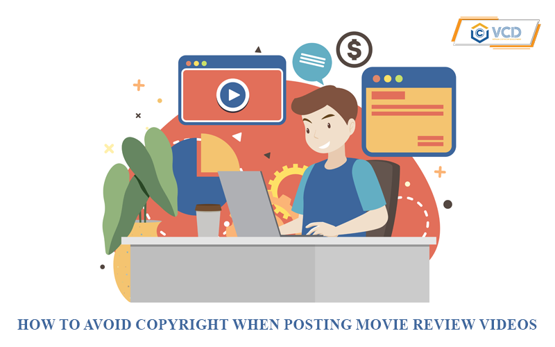 How to avoid copyright when posting movie review videos