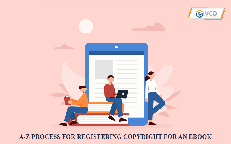 A-Z Process of Registering Copyright for Ebooks