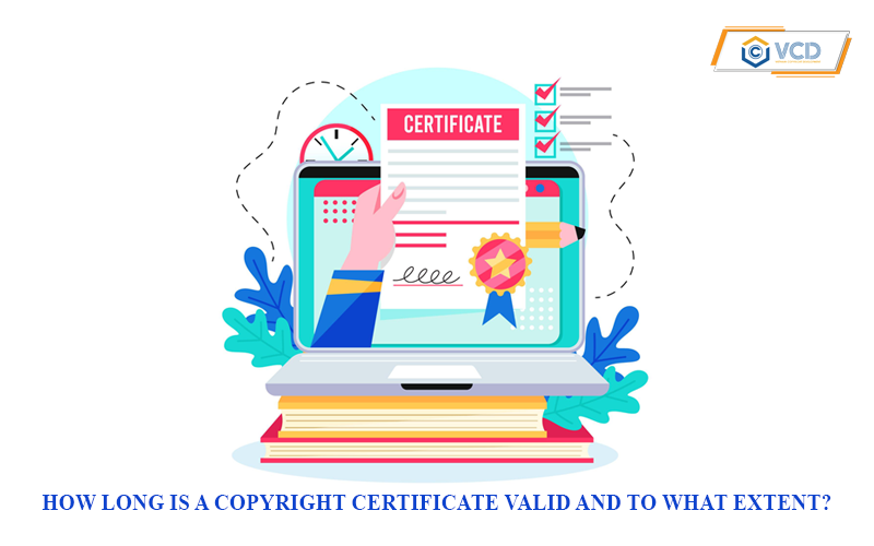 How long is a copyright certificate valid and to what extent?