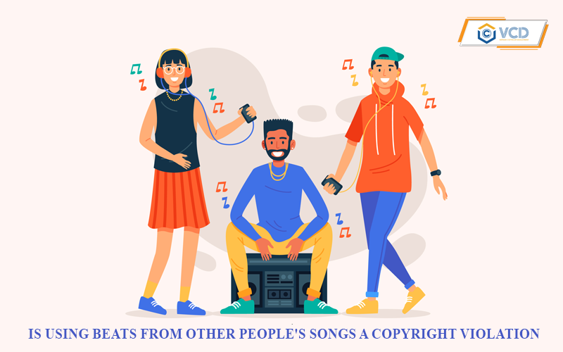 Is using beats from other people's songs a copyright violation?