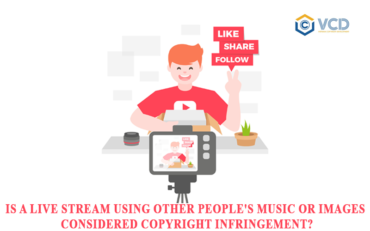 Is a live stream using other people's music or images considered copyright infringement?