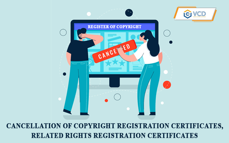 Invalidation of copyright registration certificates, related rights registration certificates