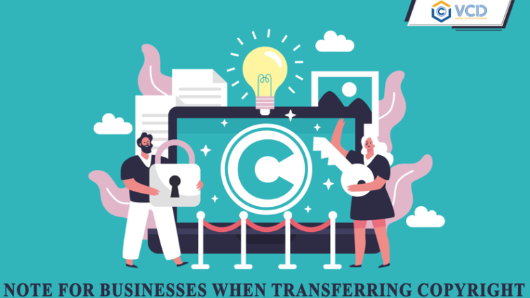 Notes for businesses when transferring copyright