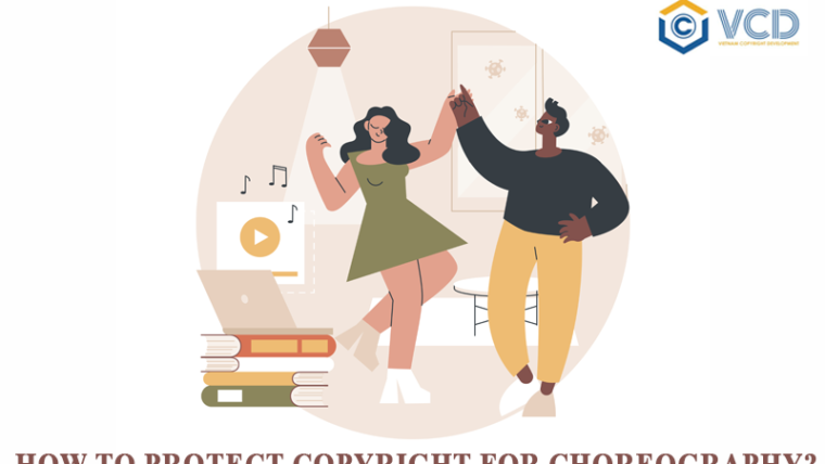 How to protect copyright for choreography?