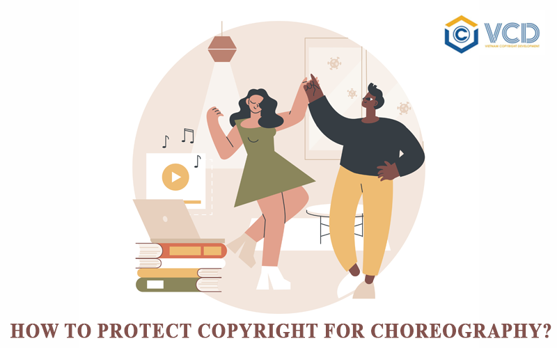 How to protect copyright for choreography?