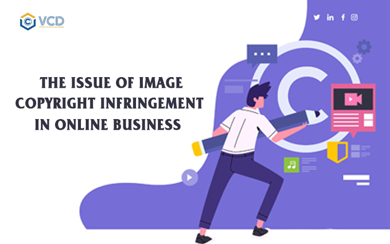The issue of image copyright infringement in online business