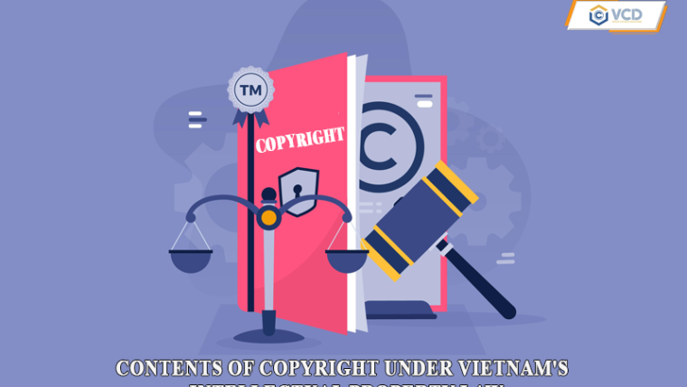 Contents of copyright under Vietnam’s Intellectual Property Law