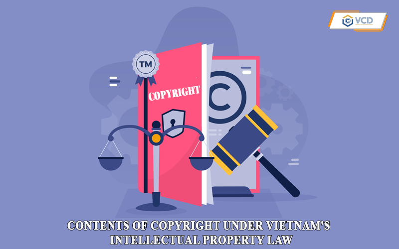 Contents of copyright under Vietnam’s Intellectual Property Law