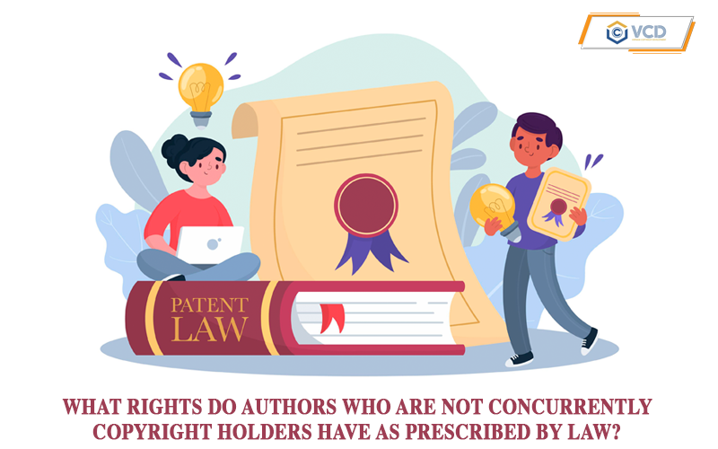 What rights do authors who are not concurrently copyright holders have as prescribed by law?