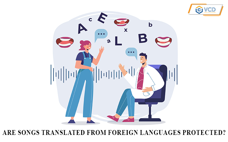 Are songs translated from foreign languages protected?