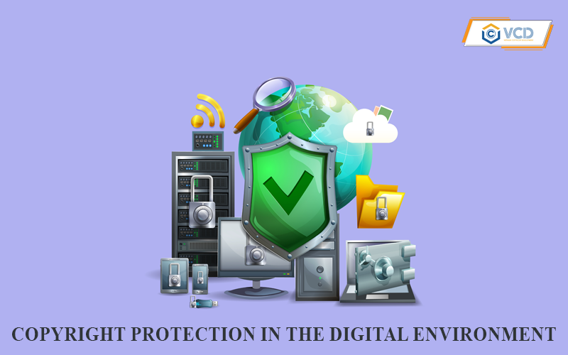 Copyright protection in the digital environment