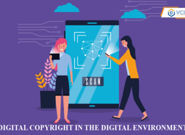 Digital Copyright in the Digital Environment