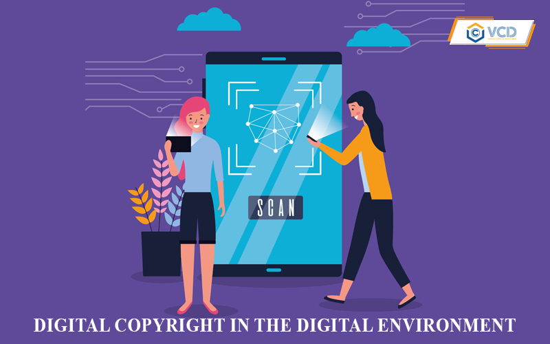 Digital Copyright in the Digital Environment