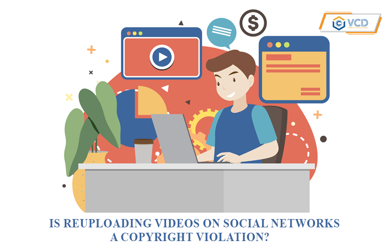 Is reuploading videos on social networks a copyright violation?