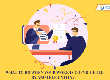 What to do when your work is copyrighted by another entity?