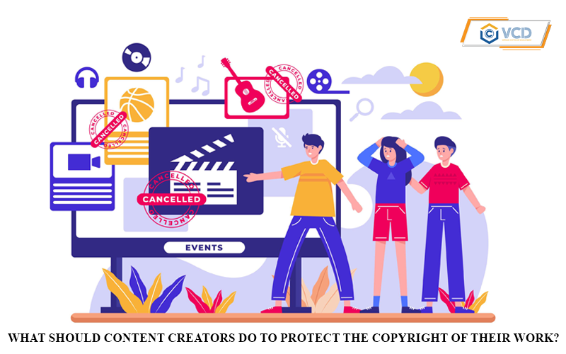 What should content creators do to protect the copyright of their works?