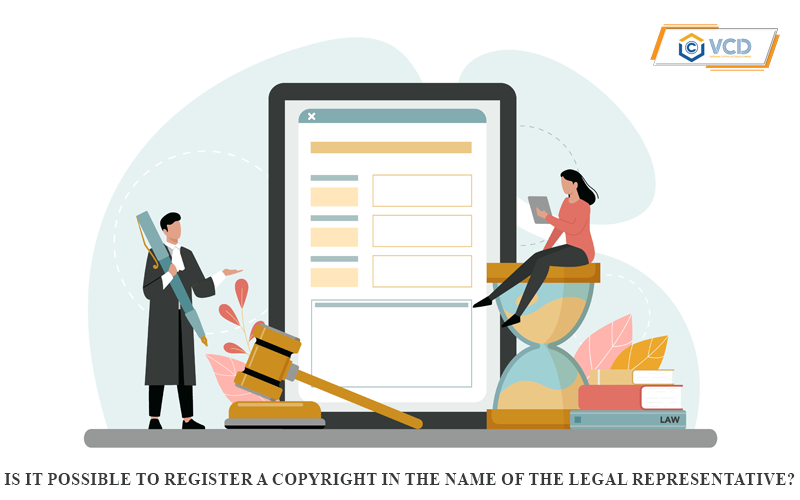 Is it possible to register copyright in the name of the legal representative?