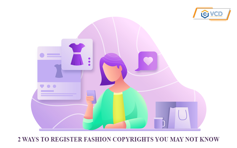2 ways to register fashion copyrights you may not know