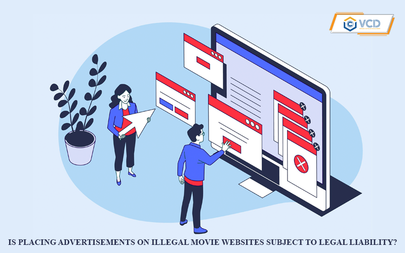 Is placing advertisements on illegal movie websites subject to legal liability?