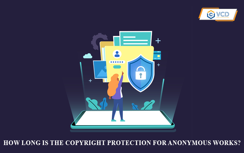 How long is the copyright protection for anonymous works?