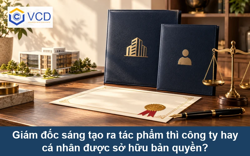 Giám đốc sáng tạo ra tác phẩm thì công ty hay cá nhân được sở hữu bản quyền?