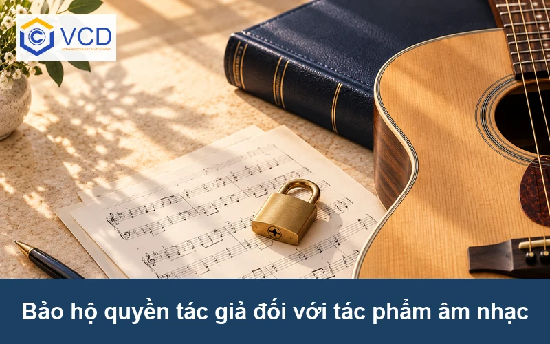 Bảo hộ quyền tác giả đối với tác phẩm âm nhạc