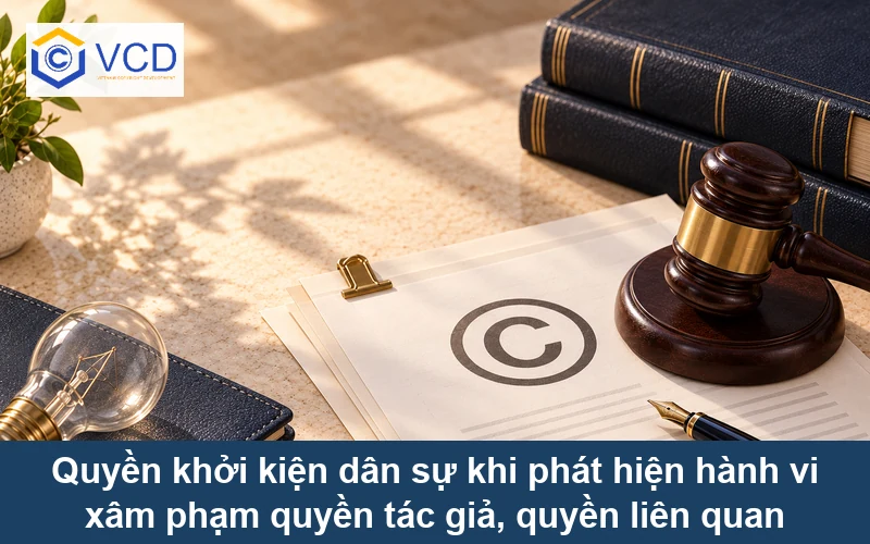 Quyền khởi kiện dân sự khi phát hiện hành vi xâm phạm quyền tác giả, quyền liên quan